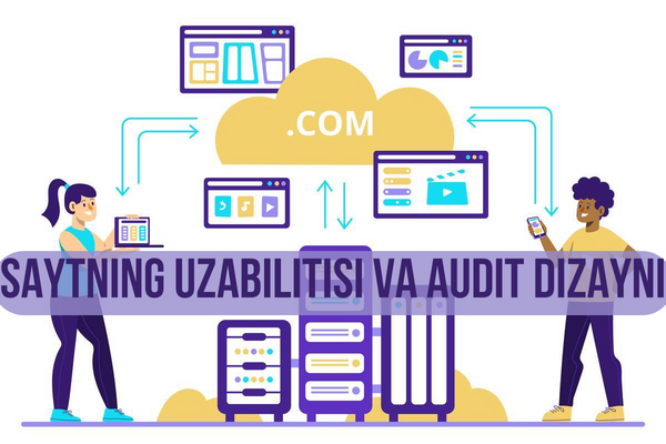 Saytning uzabilitisi va audit dizayni