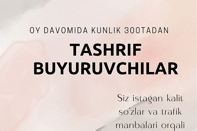 Oy davomida kunlik 300 tadan tashrif buyuruvchilar