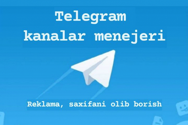 Texnik xizmat korsatish, reklama qilish, Telegram boshqarish.
