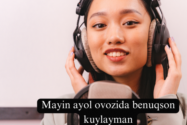 Mayin ayol ovozida benuqson kuylayman