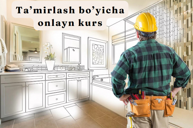 Tamirlash boyicha onlayn kurs